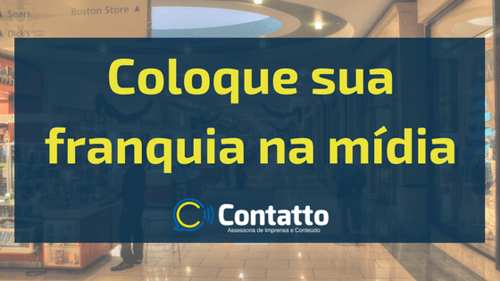 assessoria de imprensa para franquias